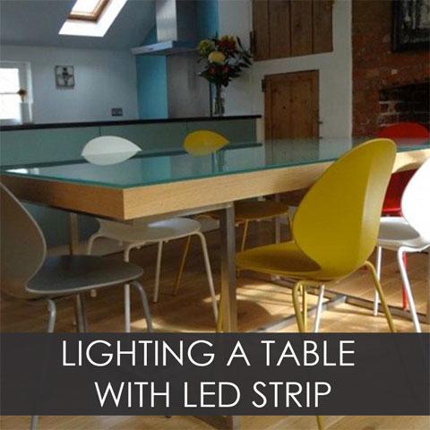 Lighting A Table With LED Strip
