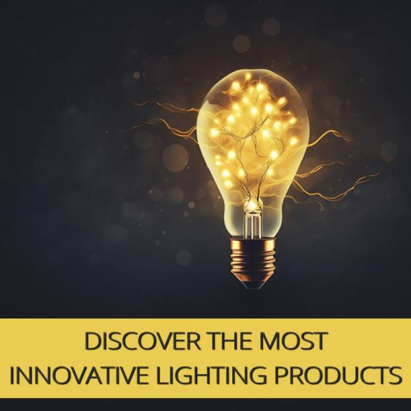 Discover the Most Innovative Lighting Products
