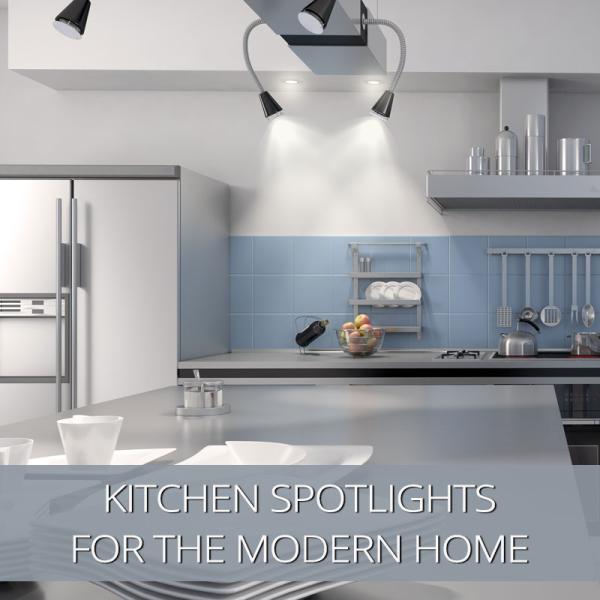 Kitchen Spotlights For The Modern Home
