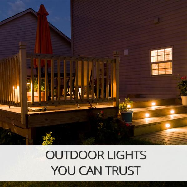 Outdoor Lights You Can Trust