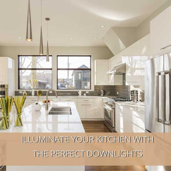 Illuminate Your Kitchen with the Perfect Downlights