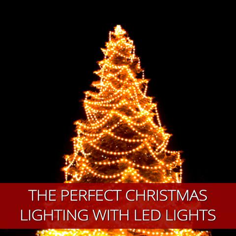 Create the Perfect Christmas Feeling with LED Lights