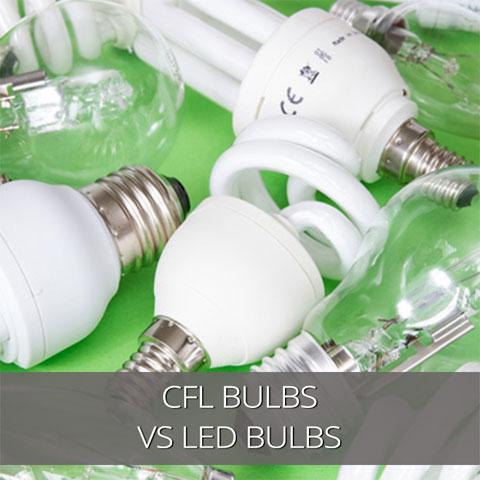 CFL Lamps VS LED Lamps