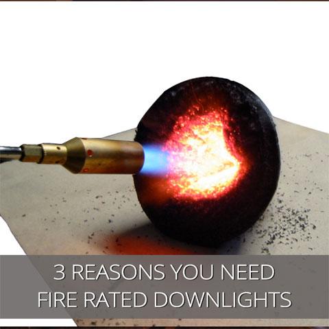 3 Reasons You Need Fire-rated LED Lamps