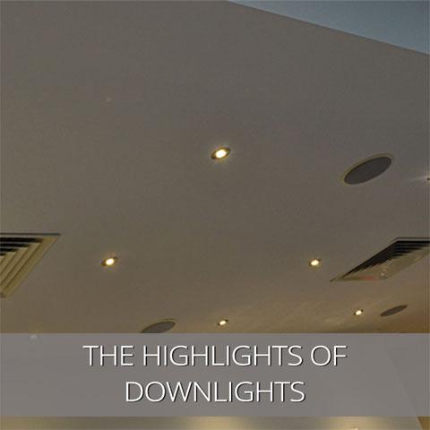 The Highlights Of Downlights